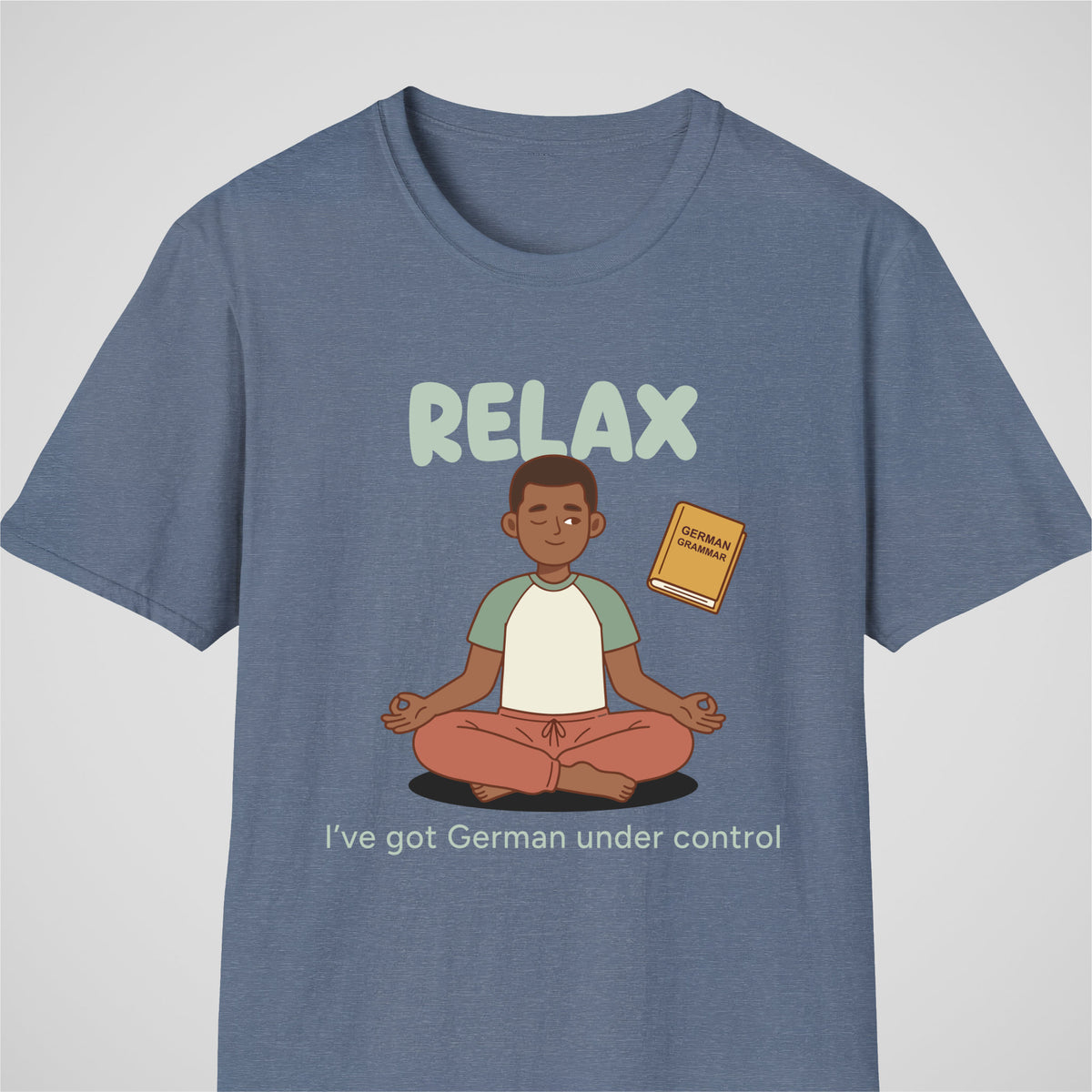 Heather Indigo German learner T-shirt featuring the “Relax German Learner” design